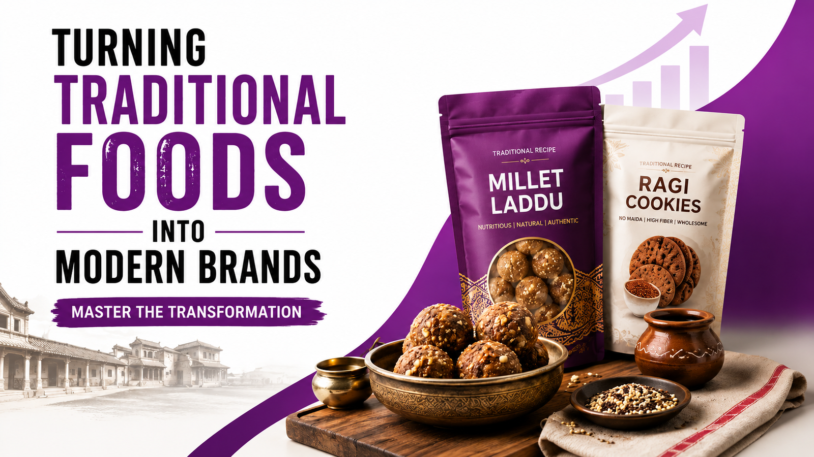 Turning Traditional Foods into Modern Brands
