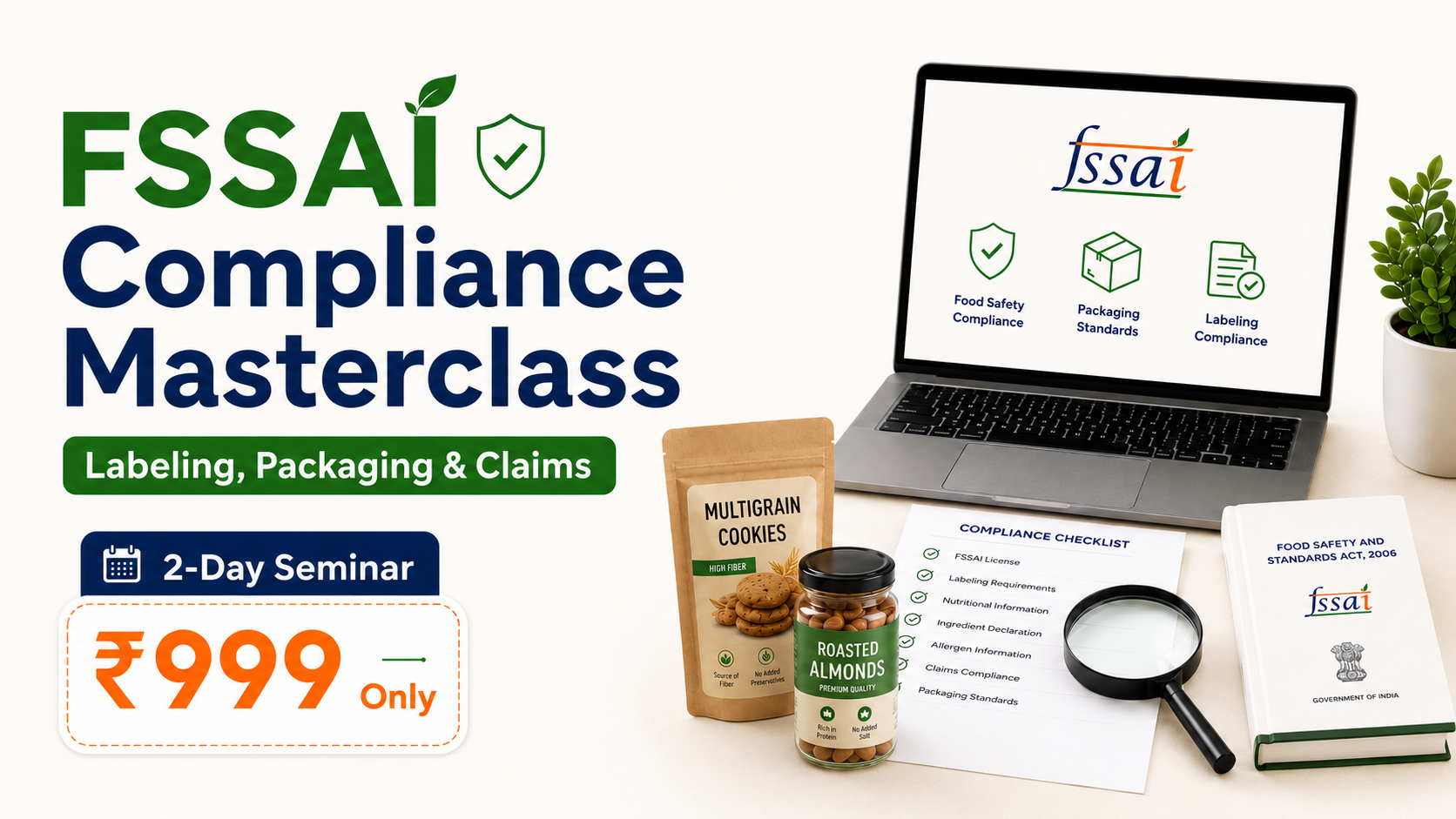 FSSAI Compliance Masterclass: Labeling, Packaging & Claims for Food Businesses