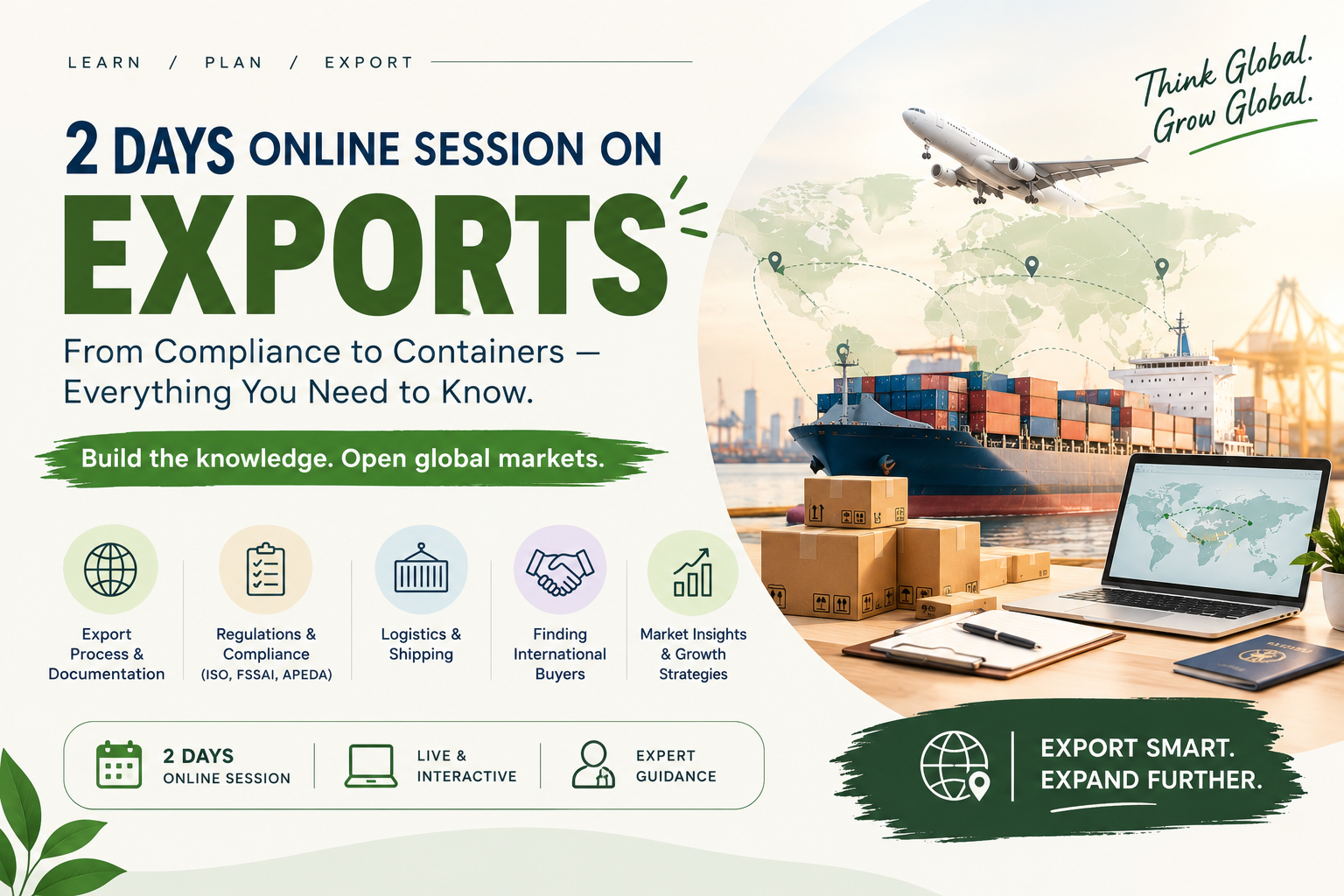 ARE YOU EXPORT READY? 2 Day Online session- Find Buyers. Enter New Markets. Ship Your First Order.